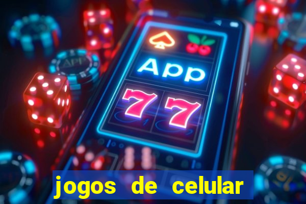 jogos de celular que nao precisam de internet